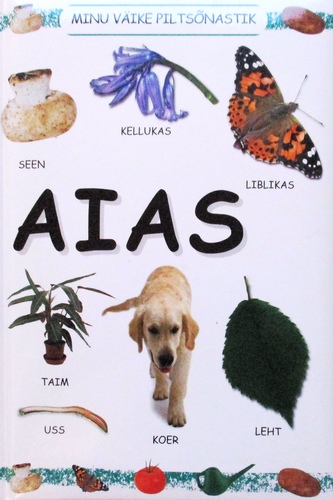 Aias. Minu väike piltsõnastik