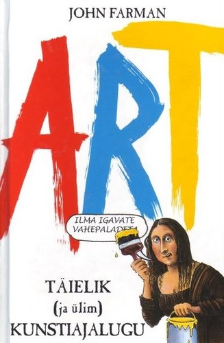 ART: täielik ja ülim kunstiajalugu