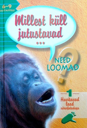 Millest küll jutustavad need loomad?