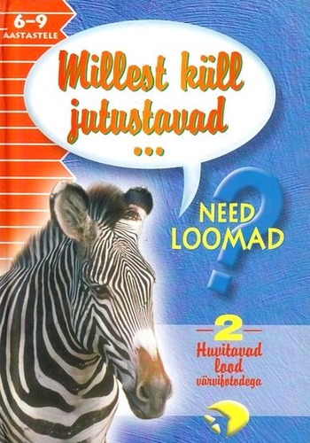 Millest küll jutustavad need loomad? 2. osa