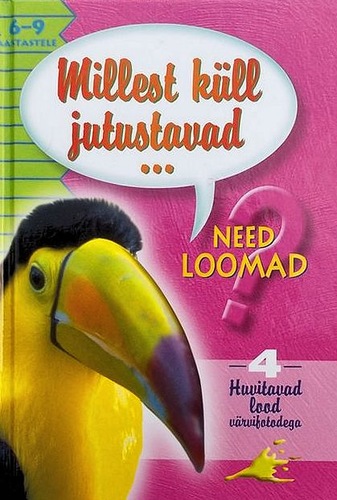 Millest küll jutustavad need loomad? 4. osa