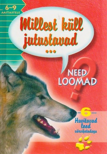 Millest küll jutustavad need loomad? 6. osa