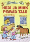 Hedi ja Mikk peavad talu