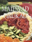 Maitsvad pirukad. Minikokaraamat