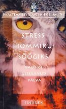 Stress hommikusöögiks