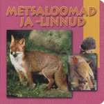 Metsloomad ja -linnud