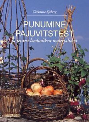 Punumine pajuvitstest ja teistest looduslikest materjalidest