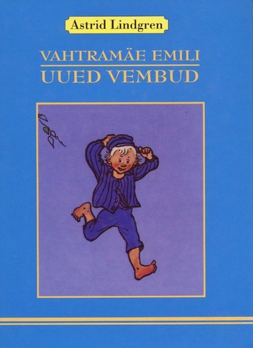 Vahtramäe Emili uued vembud