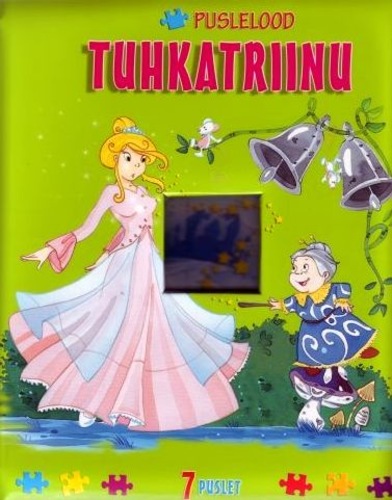 Tuhkatriinu. Puslelood