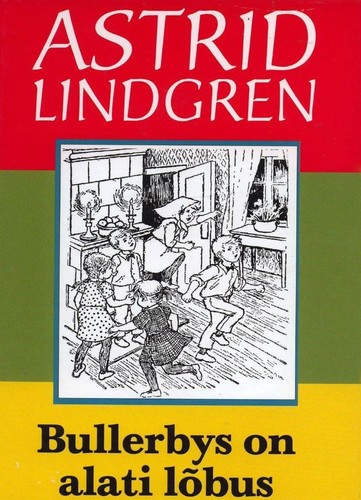 Bullerbys on alati lõbus