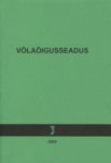 Võlaõigusseadus. Võlaõigusseaduse, tsiviilseadustiku üldosa seaduse ja rahvusvahelise eraõiguse seaduse rakendamise seadus. Märksõnaline sisujuht