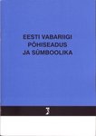 Eesti Vabariigi põhiseadus ja sümboolika