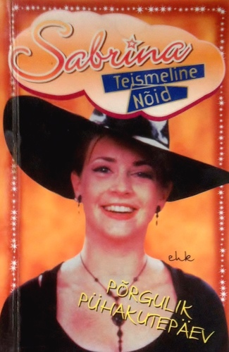 Sabrina, teismeline nõid ehk Põrgulik pühakutepäev