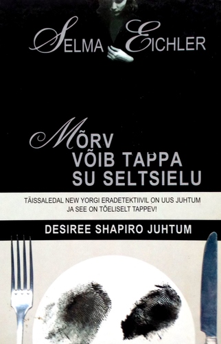 Mõrv võib tappa su seltsielu