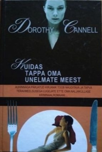 Kuidas tappa oma unelmate meest