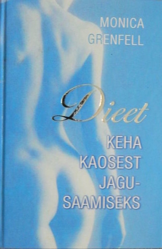 Dieet keha kaosest jagusaamiseks