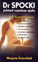 Dr. Spocki juhised raseduse ajaks