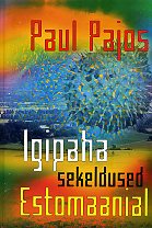Igipaha sekeldused Estomaanial