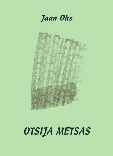 Otsija metsas
