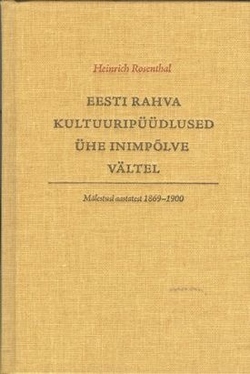 Eesti rahva kultuuripüüdlused ühe inimpõlve vältel