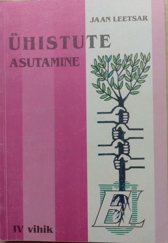 Ühistute asutamine. IV vihik
