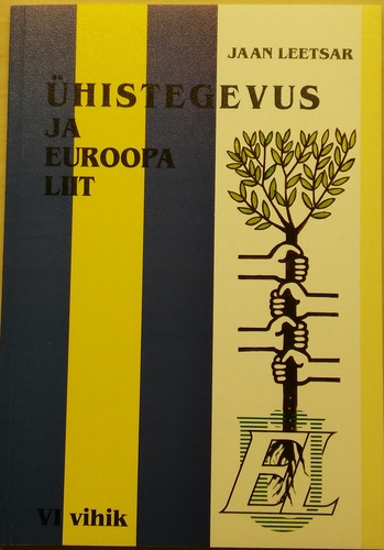 Ühistegevus ja Euroopa Liit. VI vihik