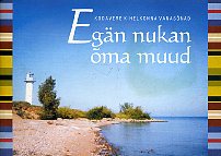 Egän nukan õma muud : Kodavere kihelkonna vanasõnad