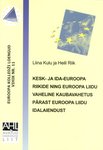 Kesk- ja Ida-Euroopa riikide ning Euroopa Liidu vaheline kaubavahetus pärast Euroopa Liidu idalaiendust