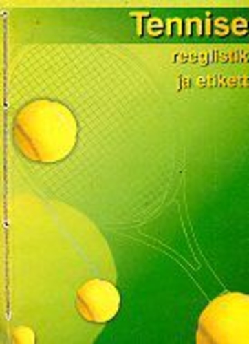 Tennise reeglistik ja etikett
