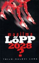 Maailmalõpp 2028?