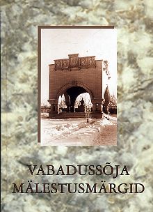 Vabadussõja mälestusmärgid I