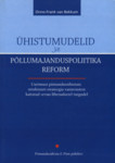 Ühistumudelid ja põllumajanduspoliitika reform