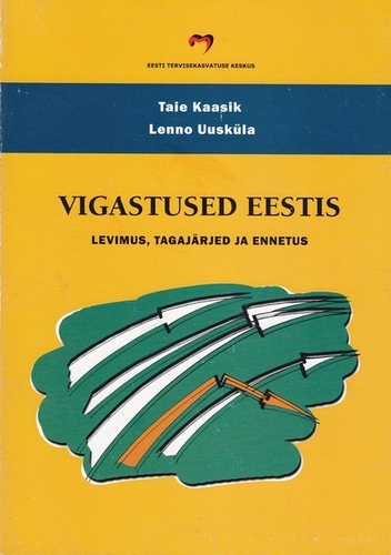 Vigastused Eestis