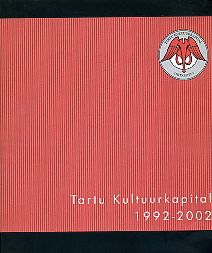 Tartu Kultuurkapital 1992-2002