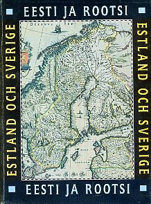 Eesti ja Rootsi = Estland och Sverige