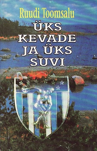 Üks kevade ja üks suvi