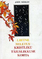 Lihtne seletus kristliku täiuslikkuse kohta