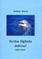 Kuidas liigitada delfiine?