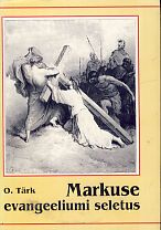 Markuse evangeeliumi seletus