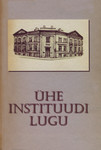 Ühe instituudi lugu