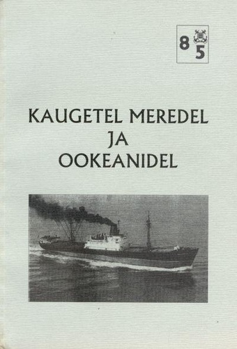Kaugetel meredel ja ookeanidel