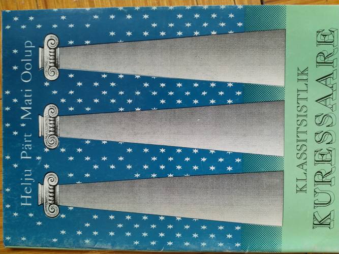 Klassitsistlik Kuressaare = Classicist Kuressaare