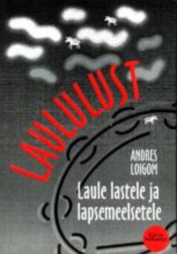 Laululust laule lastele ja lapsemeelsetele