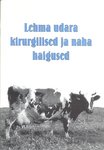 Lehma udara kirurgilised ja naha haigused