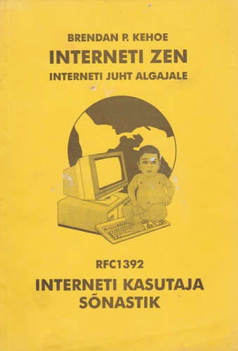Interneti Zen. Interneti kasutaja sõnastik (RFC-1392)