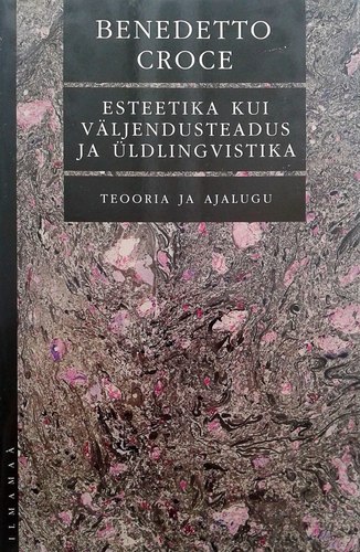 Esteetika kui väljendusteadus ja üldlingvistika