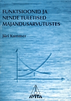 Funktsioonid ja nende tuletised majandusarvutustes