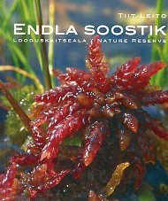 Endla soostik. Looduskaitseala = Nature Reserve