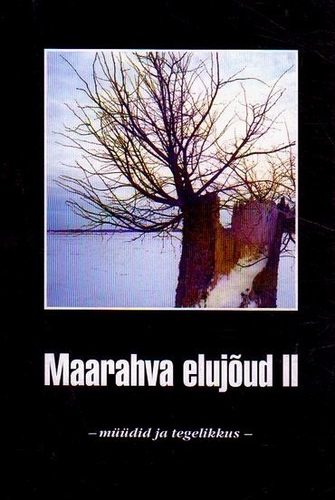 Maarahva elujõud II