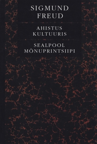 Ahistus kultuuris. Sealpool mõnuprintsiipi